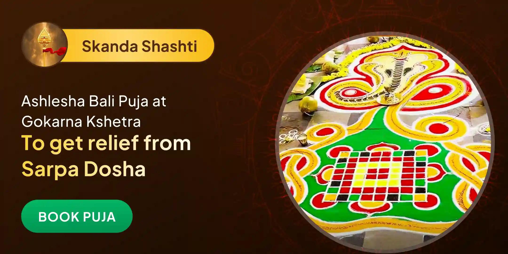 Ashlesha Bali Puja Ashlesha Bali Puja