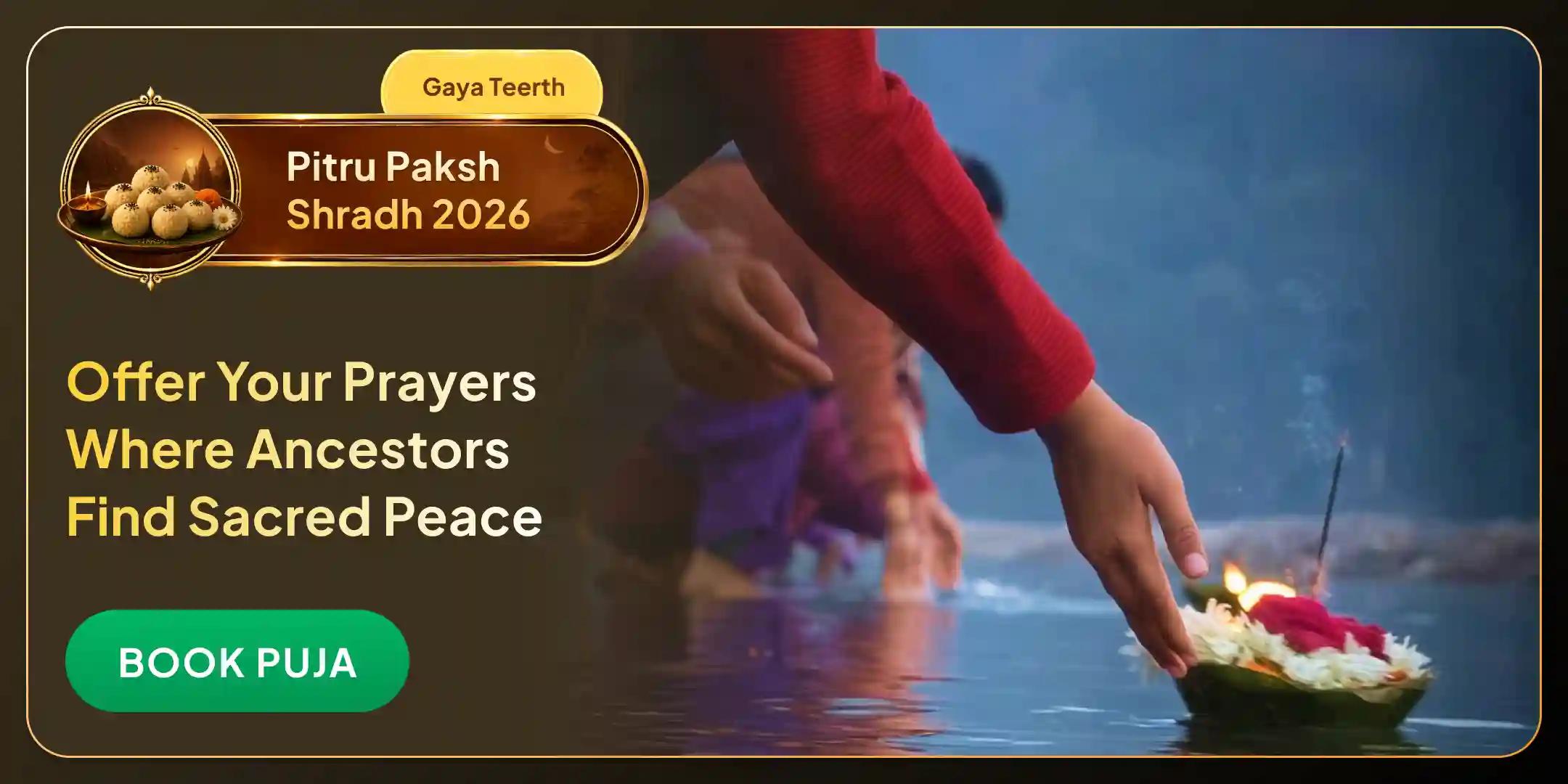 Gaya Ji Shradh Puja, Til Tarpanam and Brahmin Bhojan Gaya Ji Shradh Puja, Til Tarpanam and Brahmin Bhojan