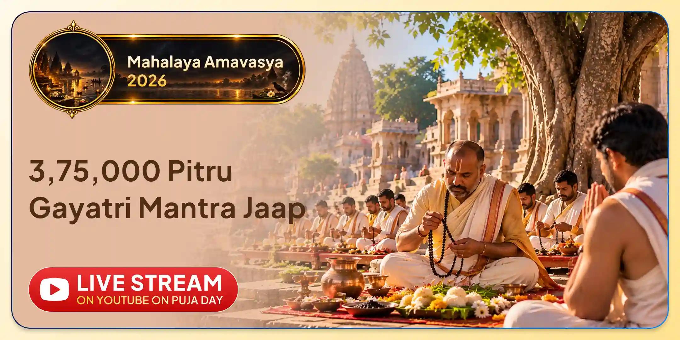 Kashi 1,25,000 Pitru Gayatri Mantra Jaap, Haridwar 1,25,000 Pitru Gayatri Mantra Jaap and Gokarna 1,25,000 Pitru Gayatri Mantra Jaap Kashi 1,25,000 Pitru Gayatri Mantra Jaap, Haridwar 1,25,000 Pitru Gayatri Mantra Jaap and Gokarna 1,25,000 Pitru Gayatri Mantra Jaap