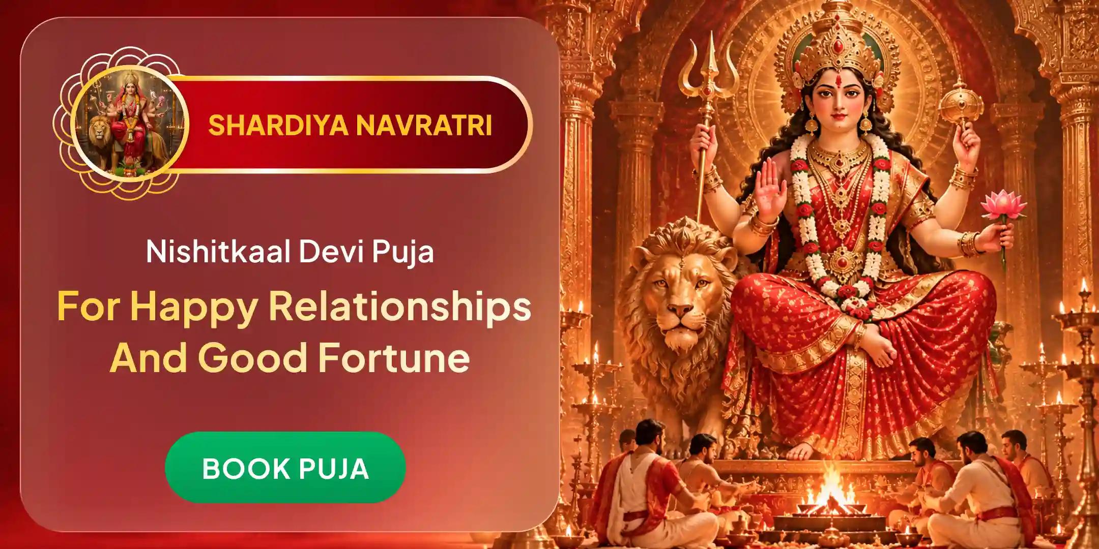 Navratri Midnight Devi Puja and Devi Archana Mahapuja Navratri Midnight Devi Puja and Devi Archana Mahapuja