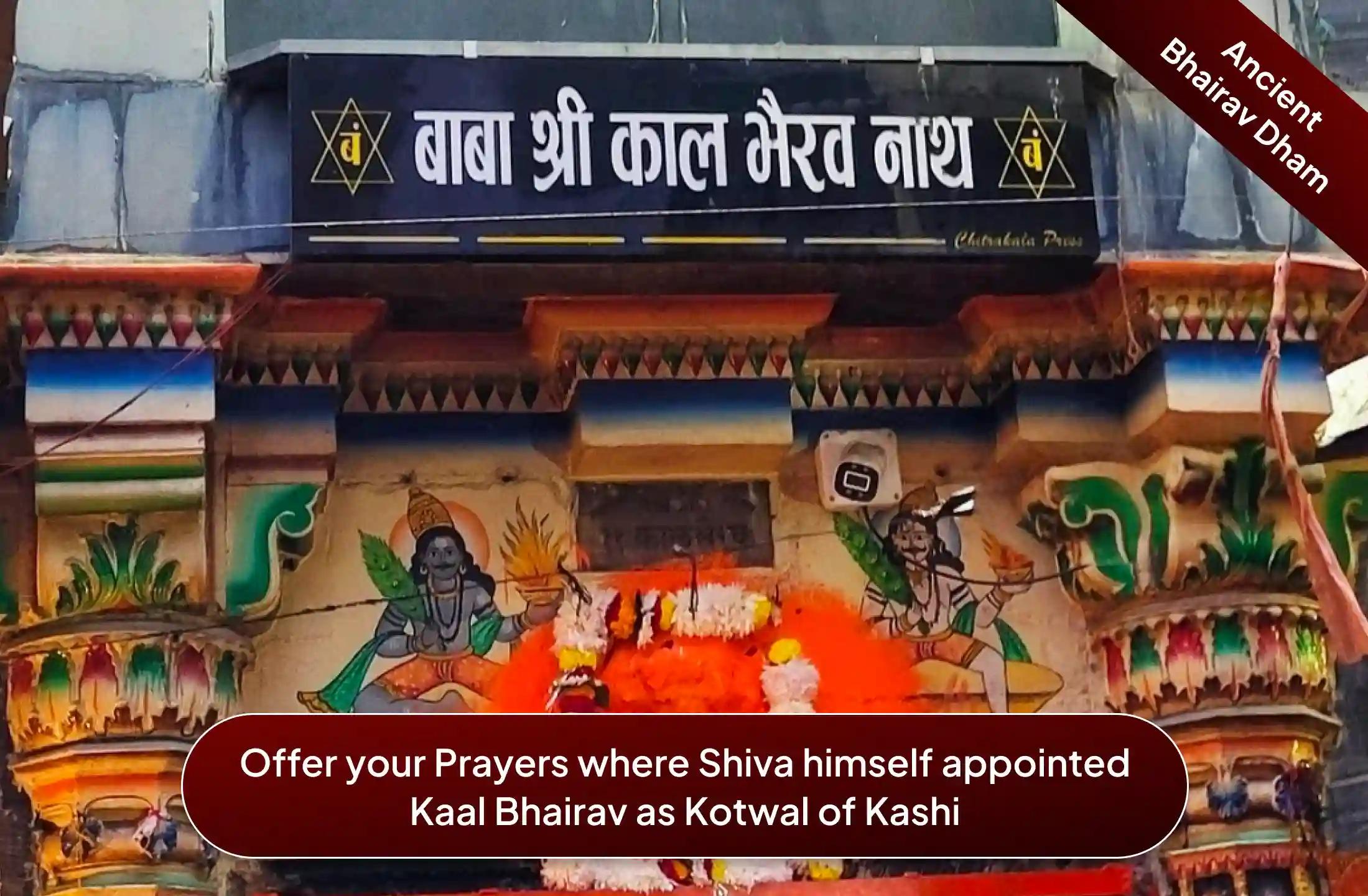 Shri Kaal Bhairav Mandir,Kashi, Uttar Pradesh Shri Kaal Bhairav Mandir,Kashi, Uttar Pradesh