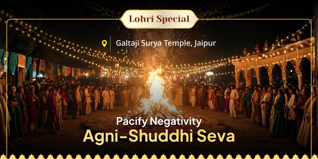Purify Your Life and Invite Auspicious Beginnings with Sacred Agni-Shuddhi Seva at the Divine Galtaji Surya Temple! Purify Your Life and Invite Auspicious Beginnings with Sacred Agni-Shuddhi Seva at the Divine Galtaji Surya Temple!
