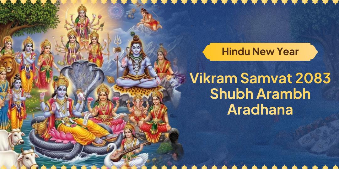 Welcome Vikram Samvat 2083: Start Your Hindu New Year with Special Aradhana for Wealth, Health, & Protection at Top 10 Sacred Shrines! Welcome Vikram Samvat 2083: Start Your Hindu New Year with Special Aradhana for Wealth, Health, & Protection at Top 10 Sacred Shrines!