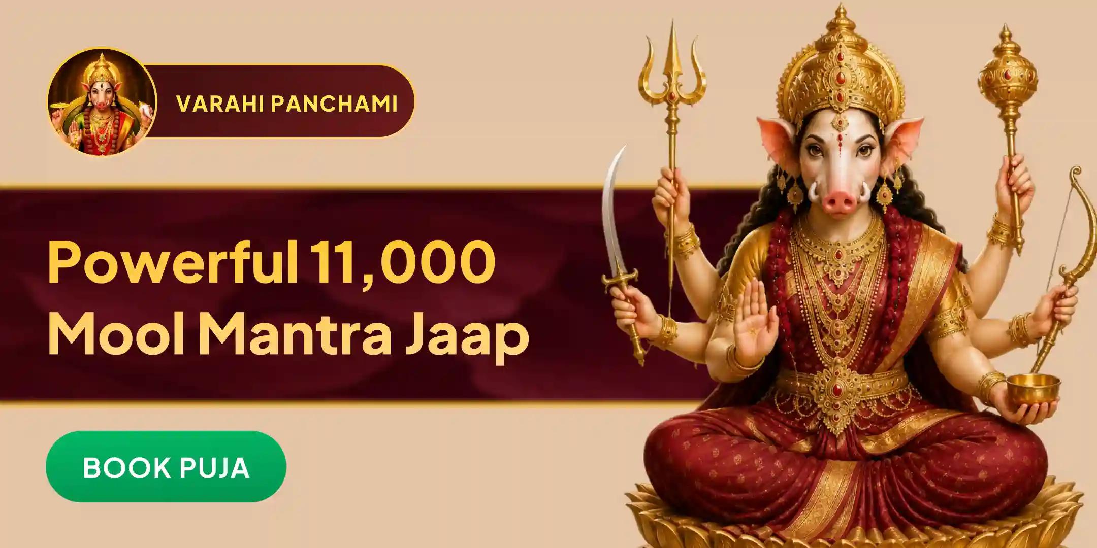 Midnight Prahar 11,000 Varahi Mool Mantra Jaap and Homam Midnight Prahar 11,000 Varahi Mool Mantra Jaap and Homam
