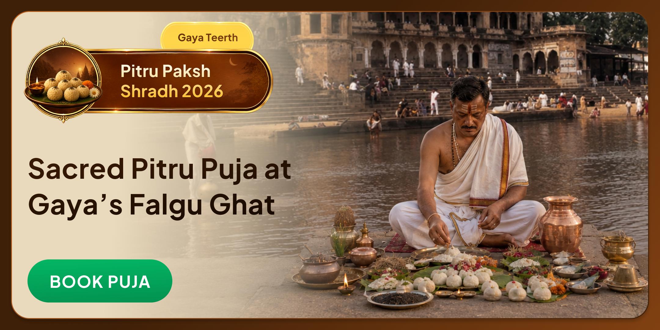 Gaya Ji 15 Days Daily Shradh Pujan, Til Tarpan and Brahmin Bhojan Gaya Ji 15 Days Daily Shradh Pujan, Til Tarpan and Brahmin Bhojan